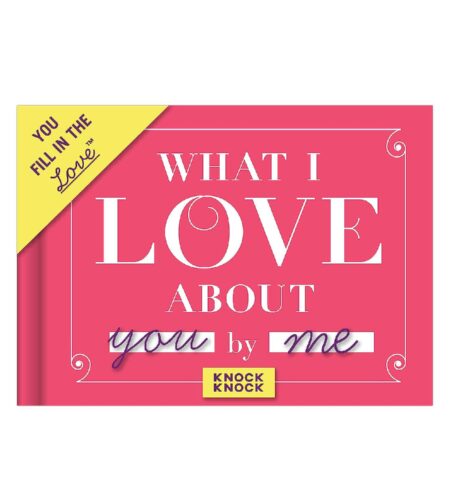 Knock Knock What I Love about Us Fill in the Love Book Fill-in-the-Blank Gift Journal